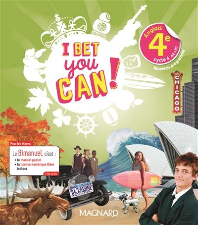 I bet you can ! anglais 4e, cycle 4, A2-B1 : bimanuel : nouveau programme