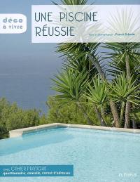 Une piscine réussie