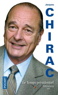 Mémoires. Vol. 2. Le temps présidentiel