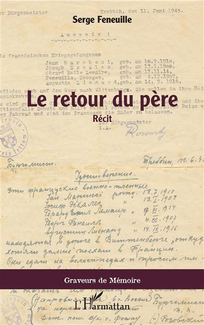 Le retour du père : récit