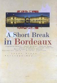 A short break in Bordeaux