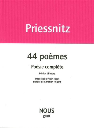 44 poèmes : poésie complète