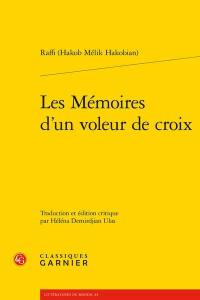 Les mémoires d'un voleur de croix