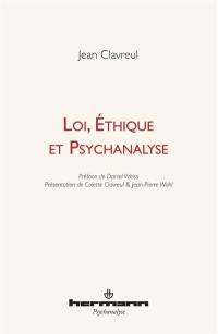 Loi, éthique et psychanalyse