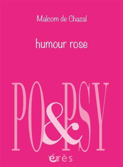 Humour rose