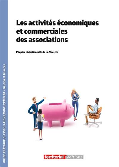 Les activités économiques et commerciales des associations