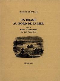 Un Drame au bord de la mer. Balzac et l'infanticide