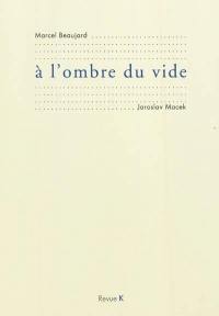 A l'ombre du vide