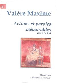 Actions et paroles mémorables. Vol. 2. Livres IV à VI