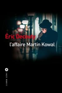 L'affaire Martin Kowal