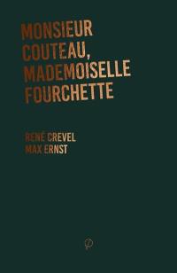 Monsieur Couteau, mademoiselle Fourchette