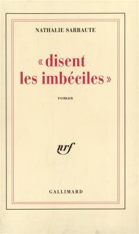 Disent les imbéciles