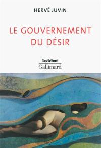 Le gouvernement du désir