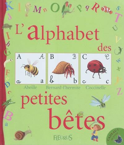 L'alphabet des petites bêtes