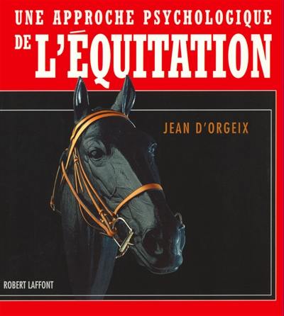 Une Approche psychologique de l'équitation