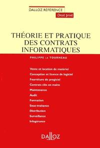 Théorie et pratique des contrats informatiques