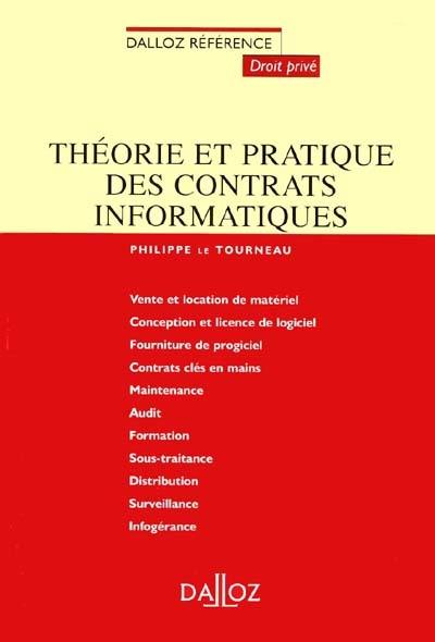 Théorie et pratique des contrats informatiques