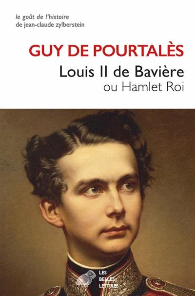 Louis II de Bavière ou Hamlet roi