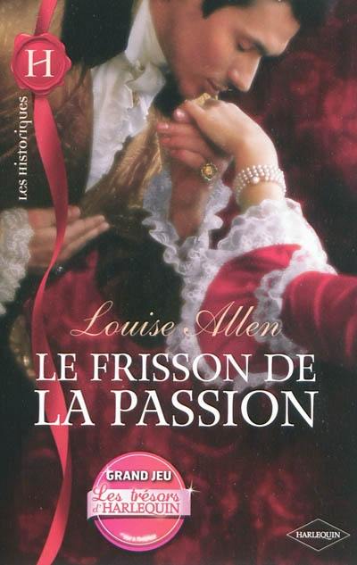 Le frisson de la passion