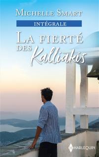 La fierté des Kallakis : intégrale