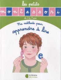 Ma méthode pour apprendre à lire : langage, de 3 à 7 ans