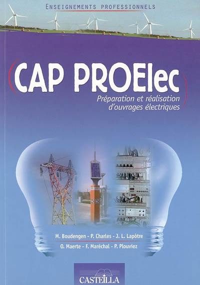 CAP Proelec : préparation et réalisation d'ouvrages électriques