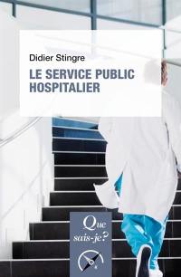 Le service public hospitalier