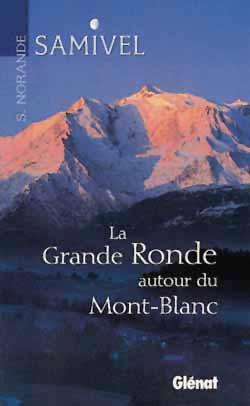 La grande ronde autour du mont Blanc