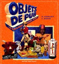 Objets de pub : quand la réclame se fait objet d'art