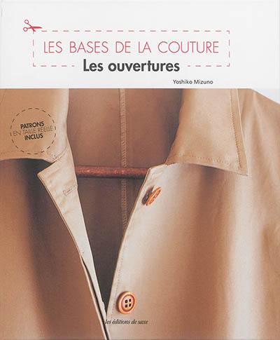 Les ouvertures : les bases de la couture