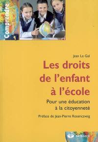 Les droits de l'enfant à l'école : pour une éducation à la citoyenneté