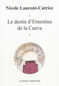 Le destin d'Ernestina de la Cueva