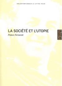 La société et l'utopie