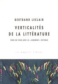 Verticalités de la littérature : pour en finir avec le jugement critique