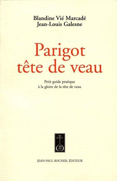 Parigot tête de veau