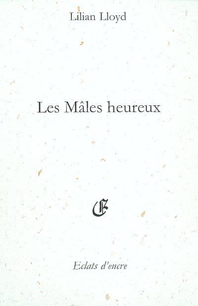 Les mâles heureux