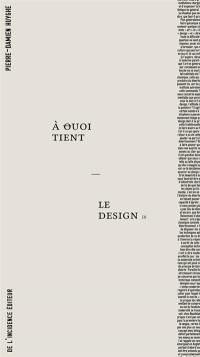 A quoi tient le design