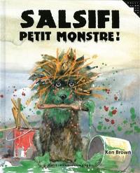 Salsifi petit monstre !