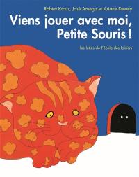 Viens jouer avec moi, Petite Souris !