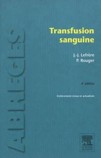 Transfusion sanguine