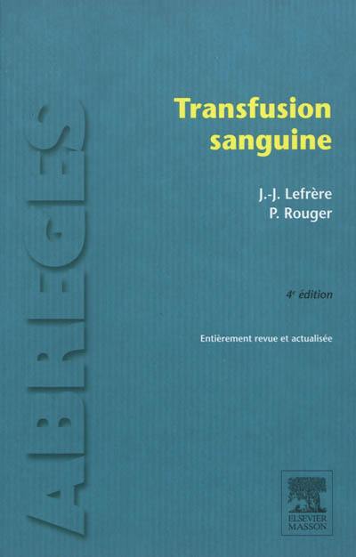 Transfusion sanguine