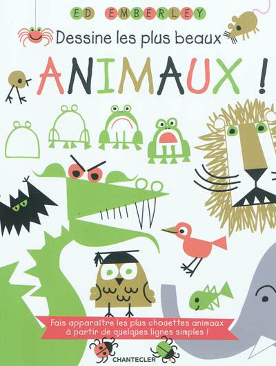 Dessine les plus beaux animaux !