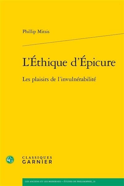 L'éthique d'Epicure : les plaisirs de l'invulnérabilité