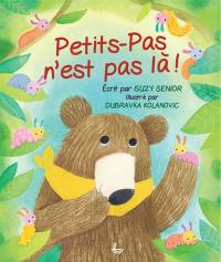 Petits-Pas n'est pas là !