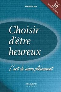 Choisir d'être heureux