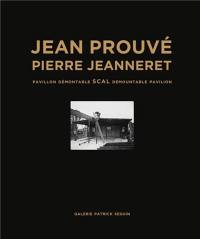 Jean Prouvé, Pierre Jeanneret. Vol. 14. Pavillon démontable SCAL. SCAL demountable pavilion