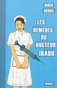 Les remèdes du docteur Irabu