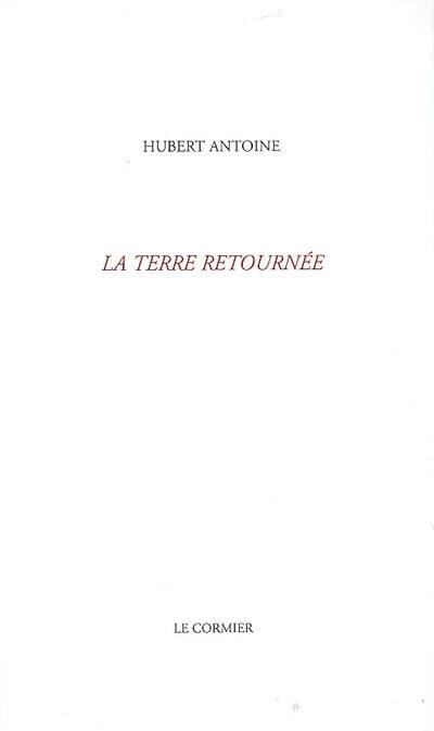 La terre retournée