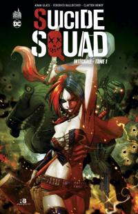 Suicide squad : intégrale. Vol. 1