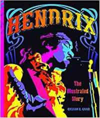 Hendrix The Illustrated Story